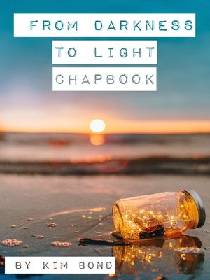 cover image of From Darkness to Light Chapbook